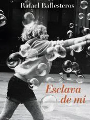 Esclava de mí