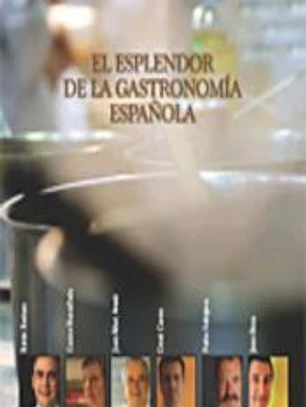 El esplendor de la gastronomía española