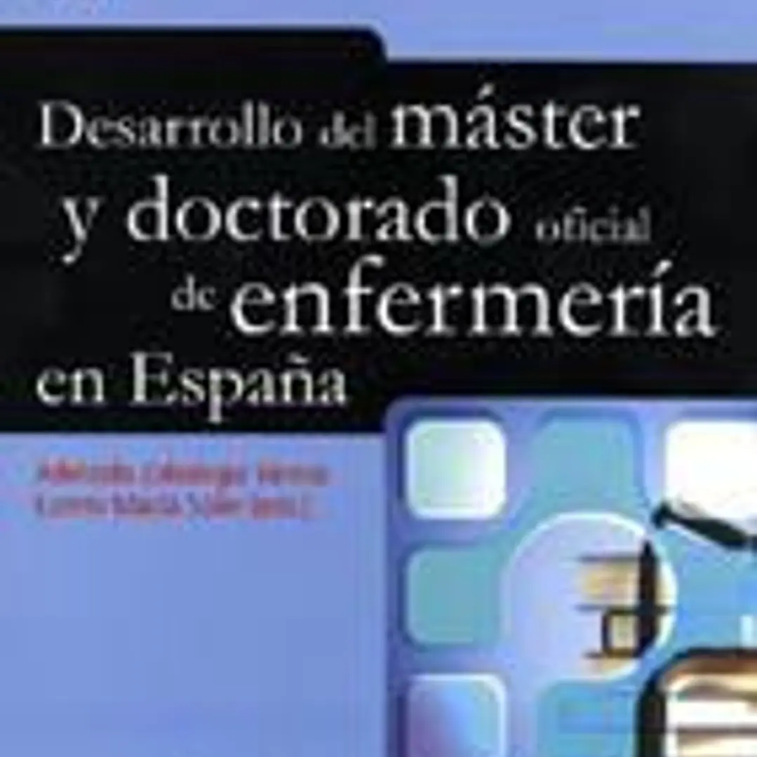 Desarrollo del máster y doctorado oficial de enfermería en España 1