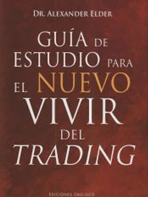 Guía de estudio para el nuevo vivir del trading
