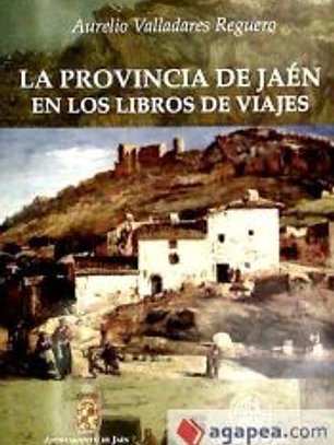 La provincia de Jaén en los libros de viajes