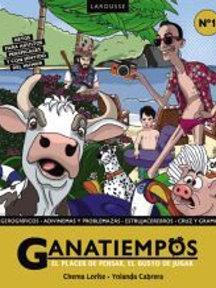 Ganatiempos. El placer de pensar, el gusto de jugar