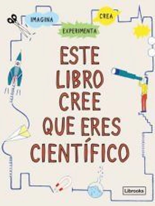 Este libro cree que eres científico