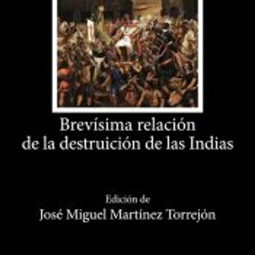 Brevísima relación de la destruición de las Indias 1