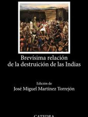 Brevísima relación de la destruición de las Indias