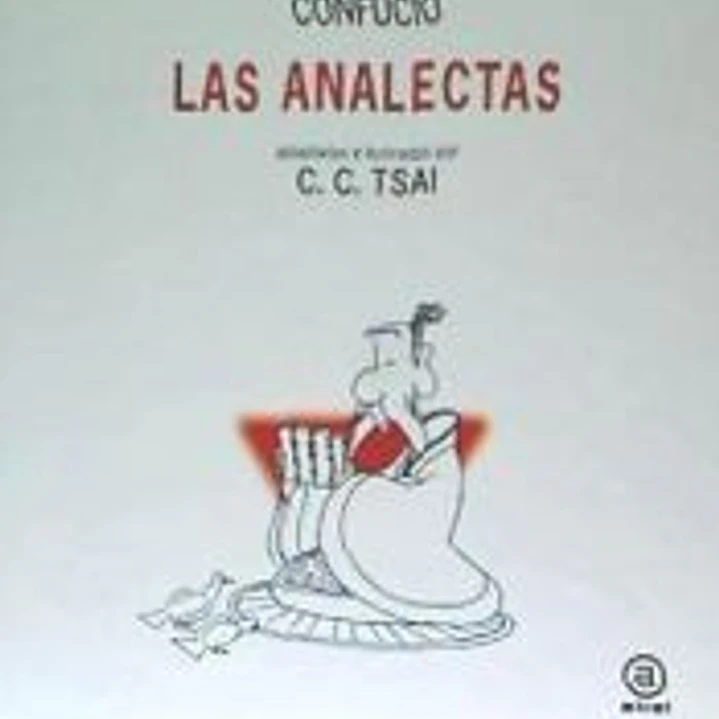 Analectas: Adaptadas e ilustradas por C.C.Tsai 1