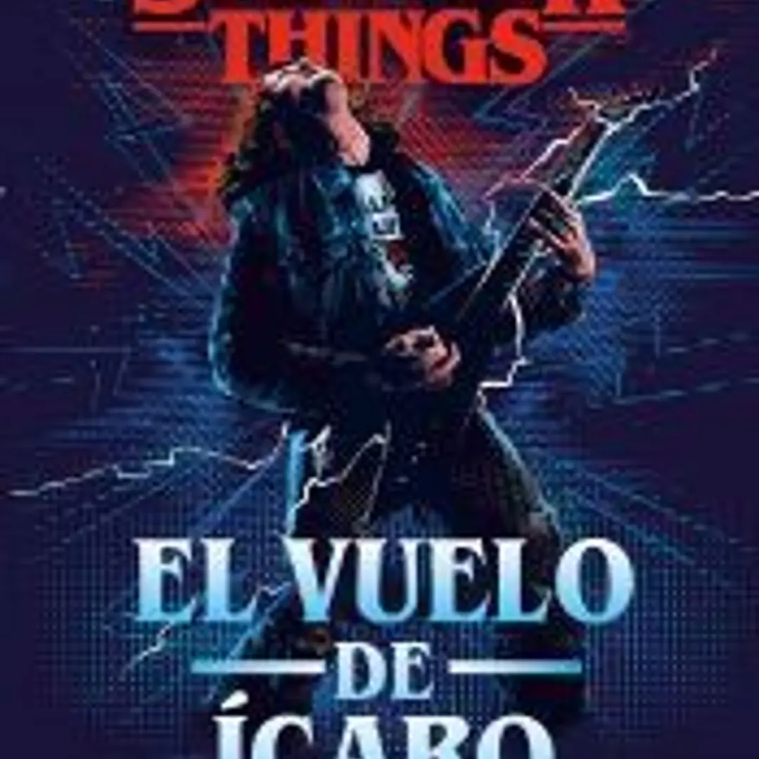 Stranger Things: El vuelo de Ícaro 1