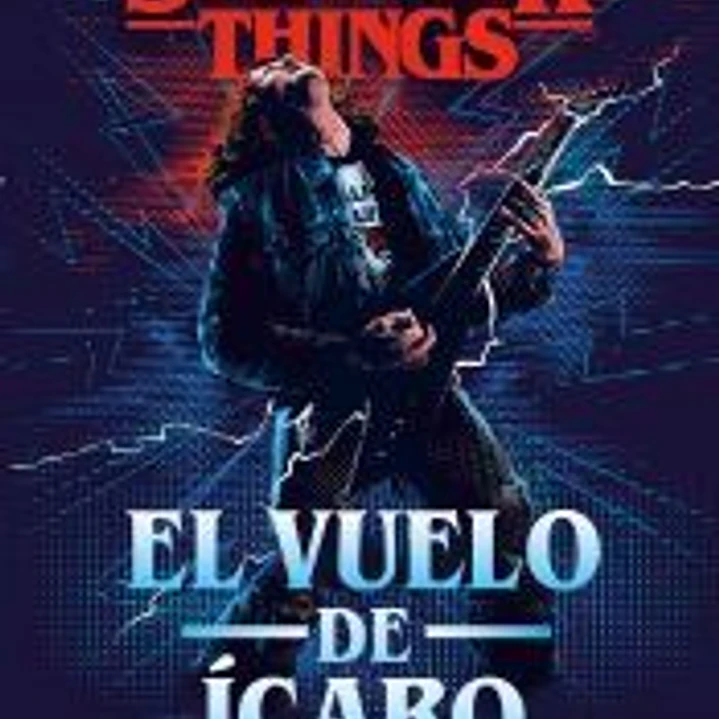 Stranger Things: El vuelo de Ícaro 1