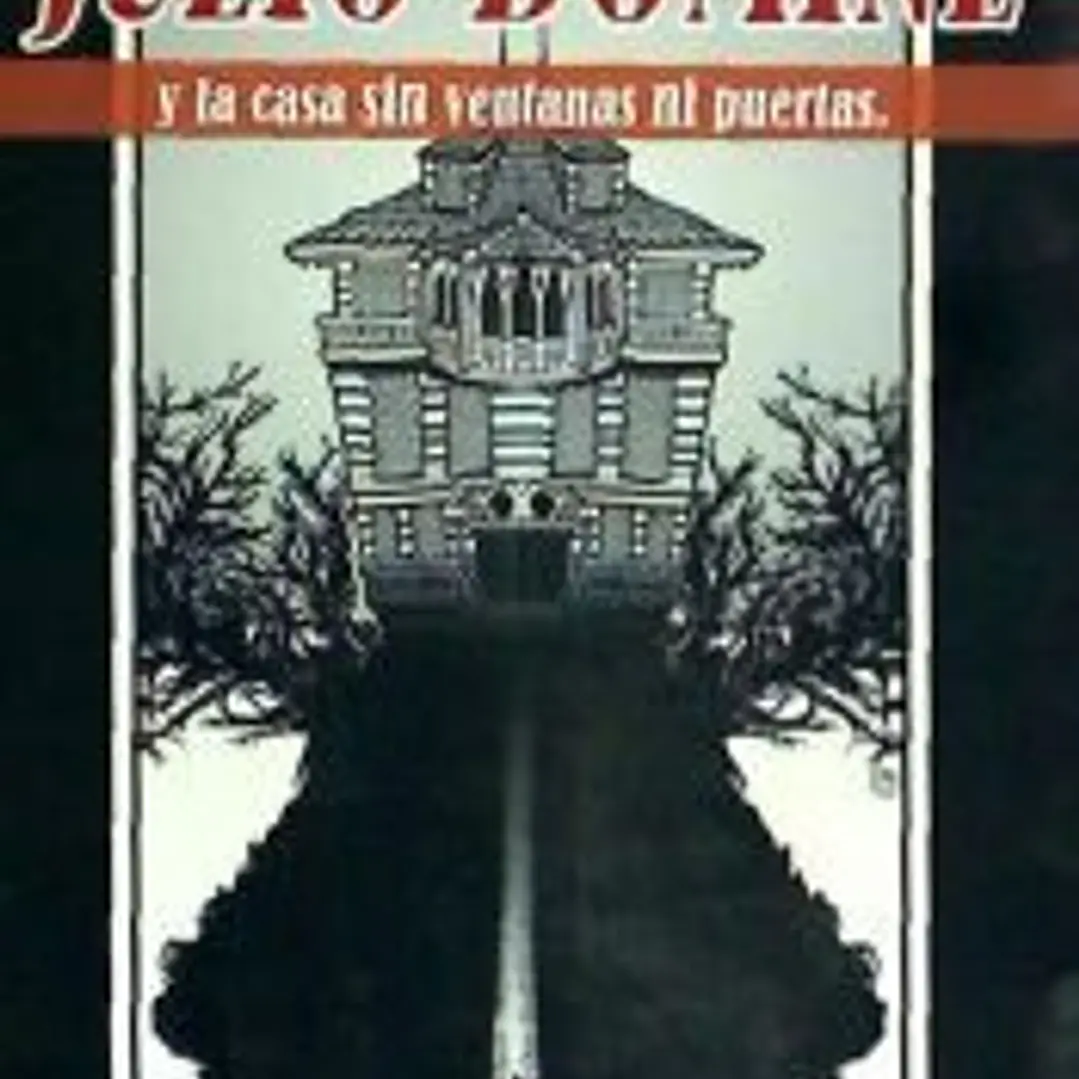 Julio Dómine y la casa sin ventanas ni puertas 1