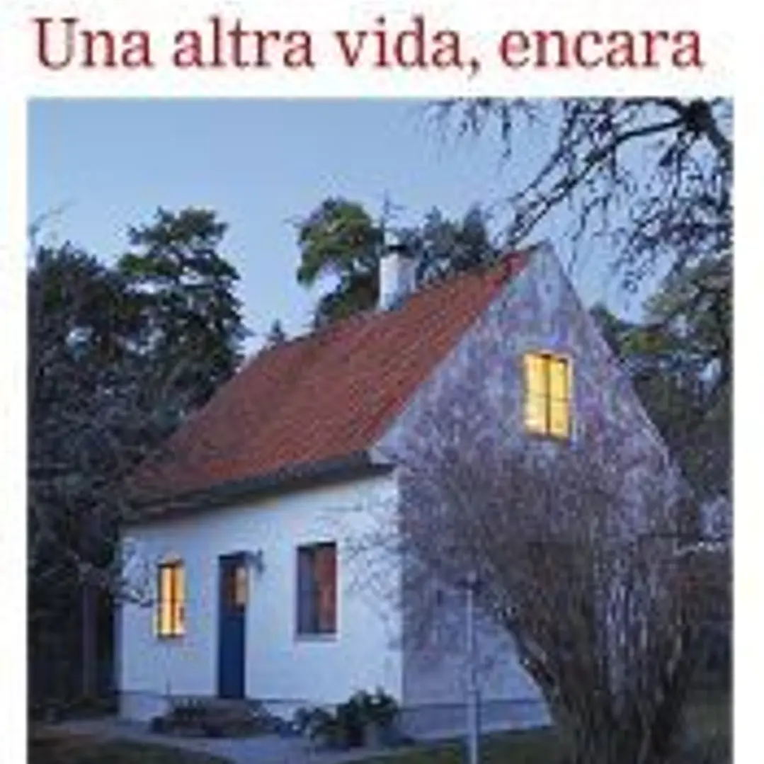 Una altra vida, encara 1