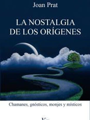 La nostalgia de los orígenes