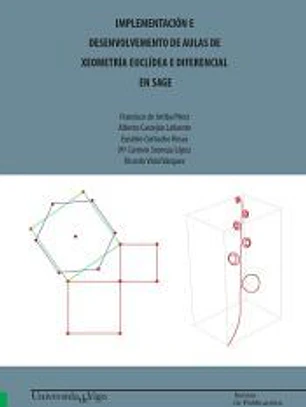 Implementación e desenvolvemento de aulas de xeometría euclídea e diferencial en SAGE.