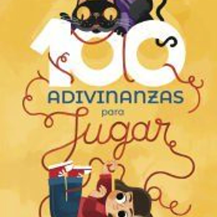 Cien adivinanzas para jugar 1