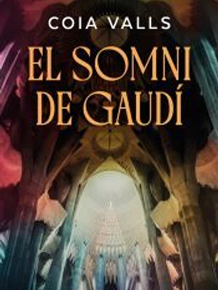 El somni de Gaudí