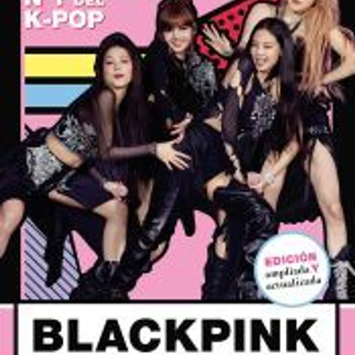 Blackpink. Nueva edición actualizada 1