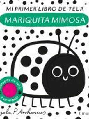 Mariquita mimosa. Mi primer libro de tela