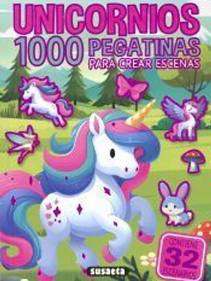 Unicornios. 1000 pegatinas para crear escenas
