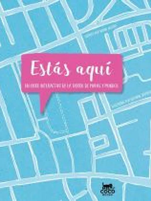 Estás aquí Un libro interactivo de la Tierra, de mapas y mundos
