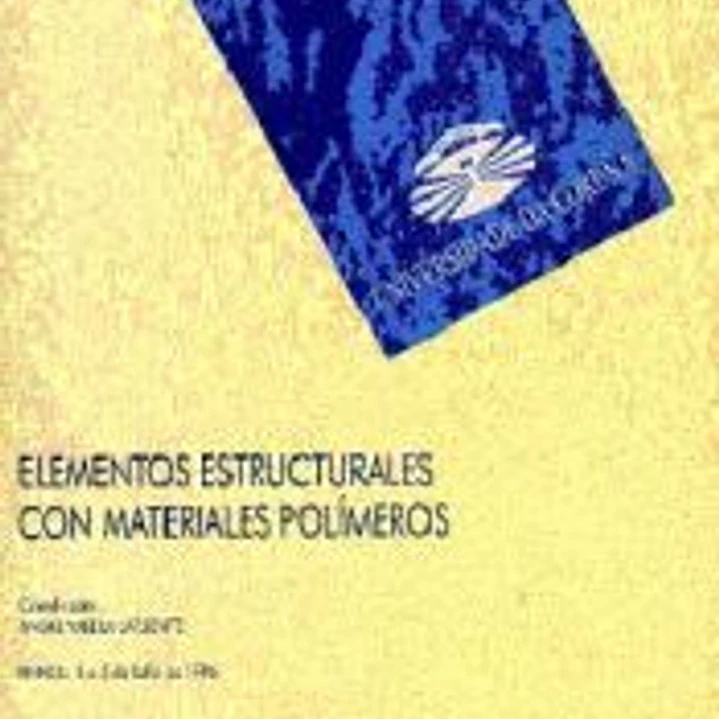 Elementos estructurales con materiales polímeros 1