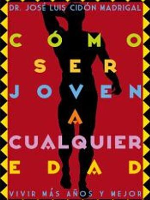 Cómo ser joven a cualquier edad