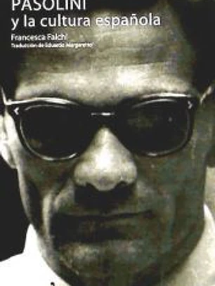 Pasolini y la cultura española