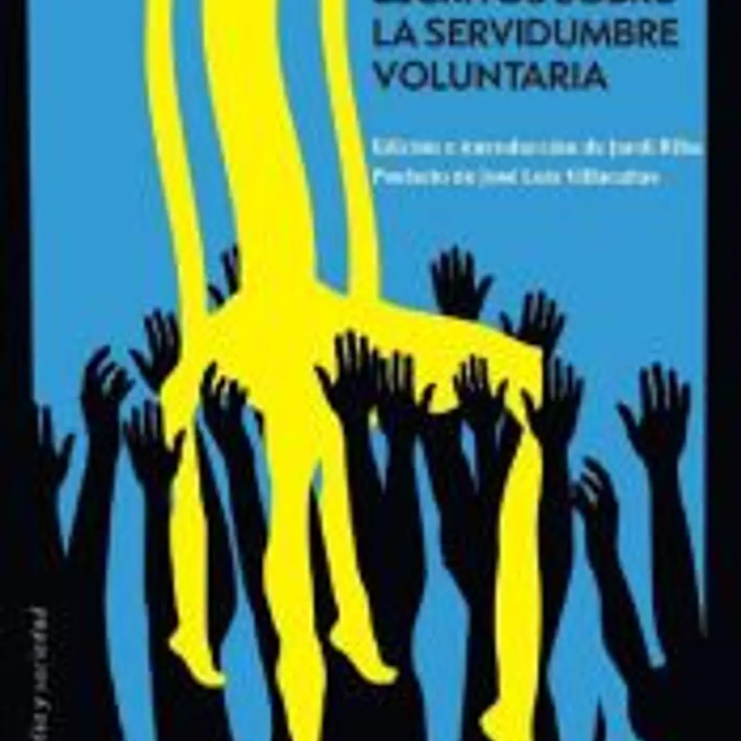 Escritos Sobre La Servidumbre Voluntaria 1