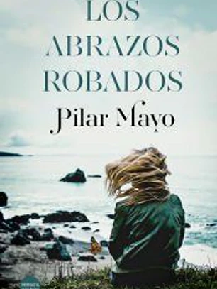 Los abrazos robados