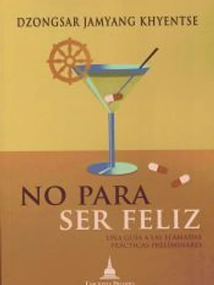 No para ser feliz
