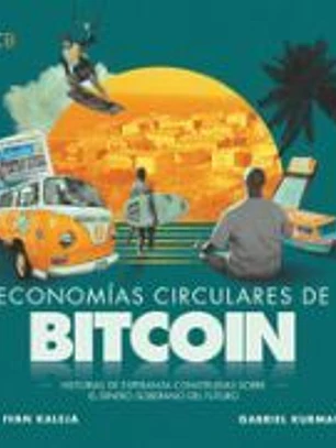 Economías circulares de Bitcoin