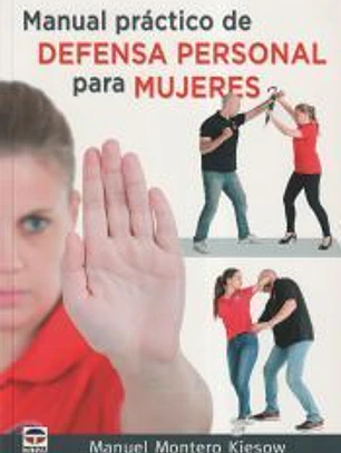 Manual práctico de Defensa Personal para mujeres