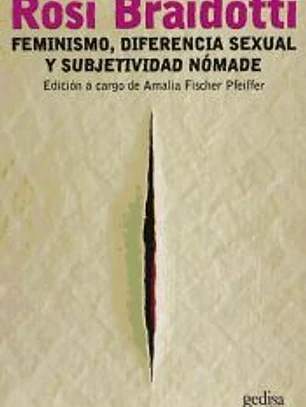 Feminismo, diferencia sexual y subjetividad nómade