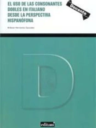 El uso de consonantes dobles en italiano desde la perspectiva hispanófona