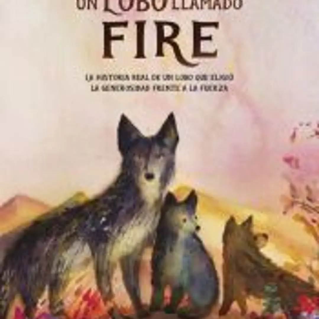 Un lobo llamado Fire 1