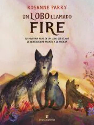 Un lobo llamado Fire