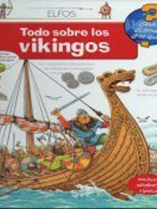 ¿Qué?... Todo sobre los vikingos