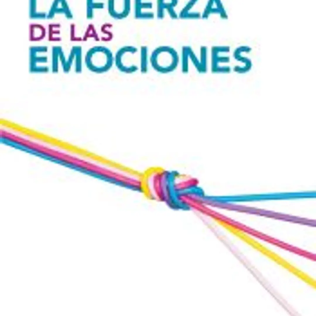 La fuerza de las emociones: amor, cólera, alegría... 1
