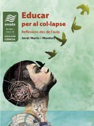 Educar per al col·lapse : Reflexions des de l'aula