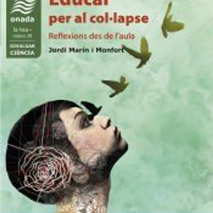 Educar per al col·lapse : Reflexions des de l'aula 1