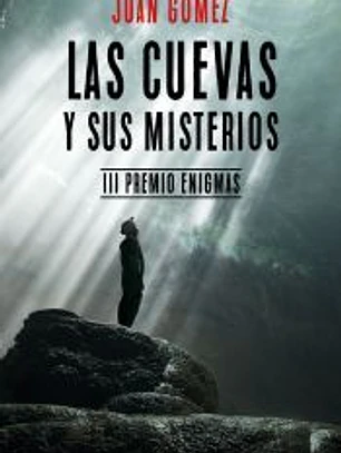 las cuevas y sus misterios
