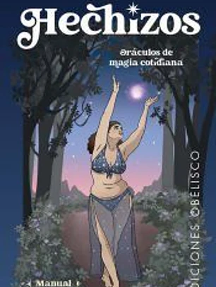 Hechizos. Oráculos de magia cotidiana + cartas
