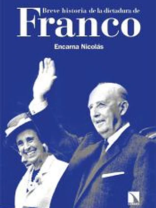 Breve historia de la dictadura de Franco