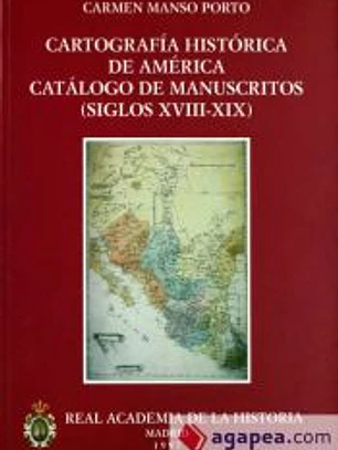 Cartografía de América, catálogo de manuscritos (siglos XVIII-XIX)