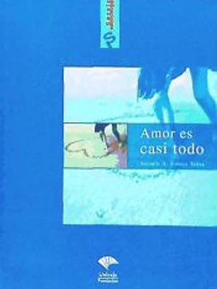 AMOR ES CASI TODO