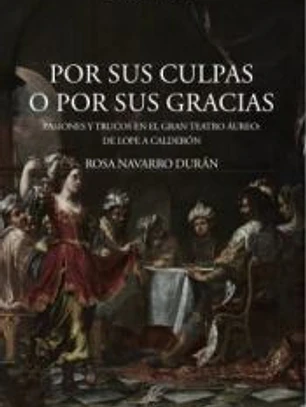 Por sus culpas o por sus gracias