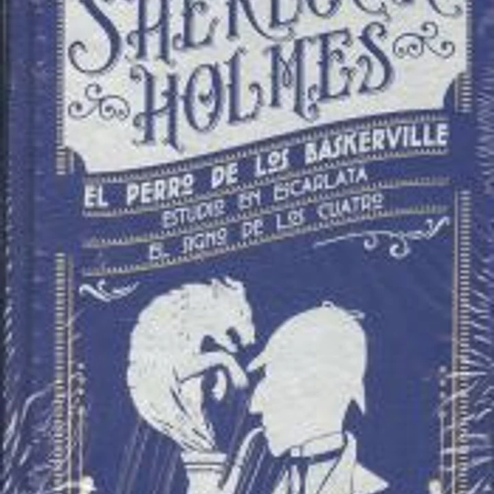 EL PERRO DE LOS BASKERVILLE / ESTUDIO EN ESCARLATA / EL SIGNO DE LOS CUATRO 1