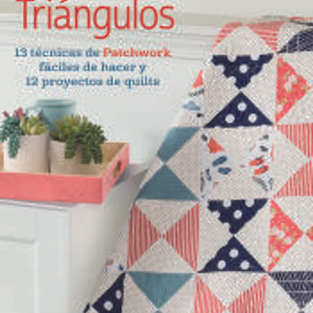 Cómo coser triángulos. 13 técnicas de patchwork fáciles de hacer 1