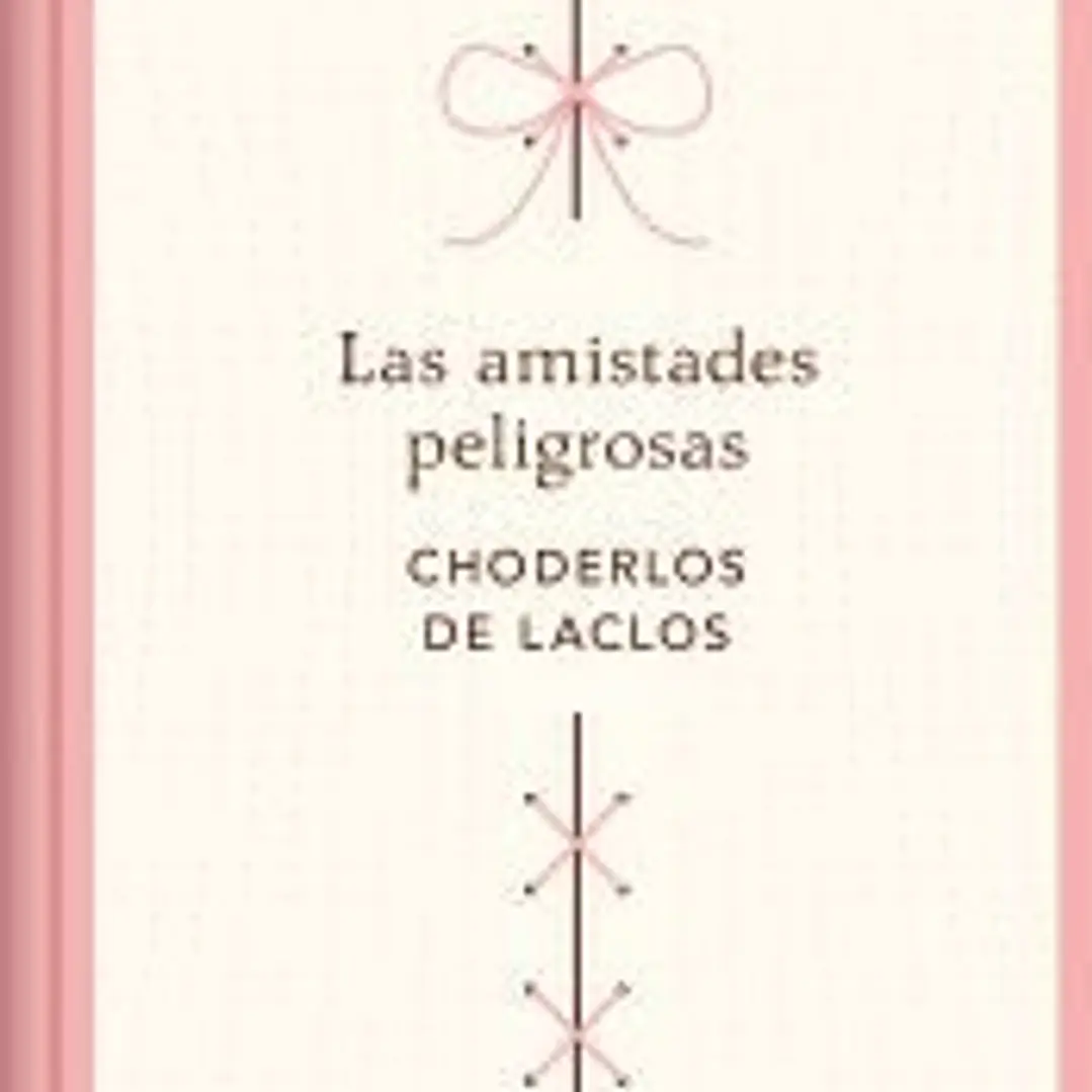 Las amistades peligrosas (edición conmemorativa) 1