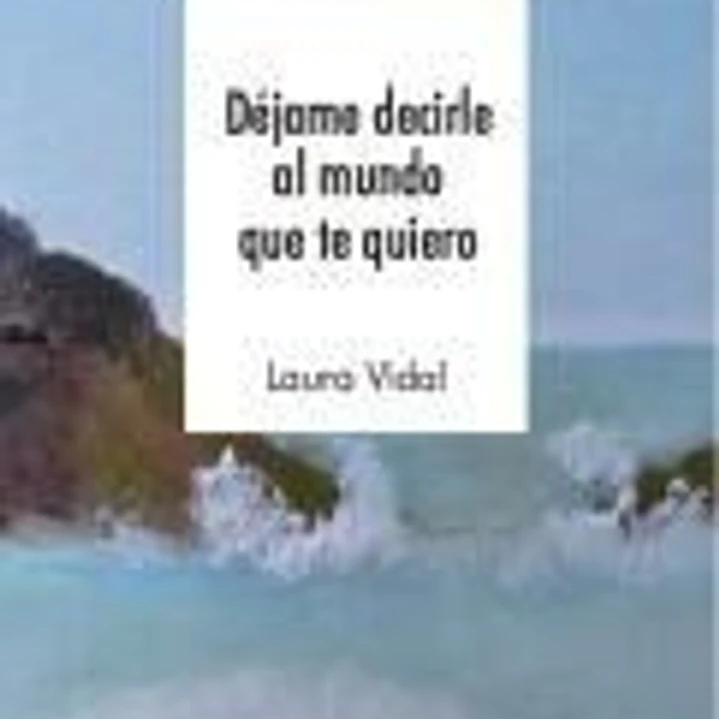 Déjame decirle al mundo que te quiero 1