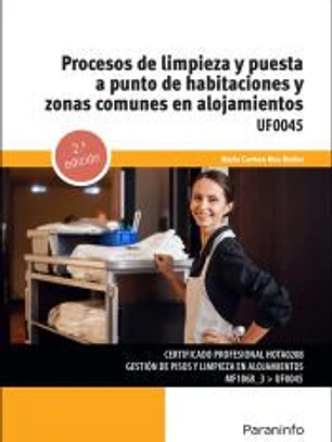 Procesos de limpieza y puesta a punto de habitaciones y zonas comunes en alojamientos