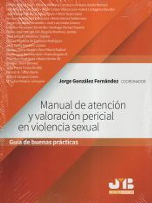Manual de atención y valoración pericial en violencia sexual.